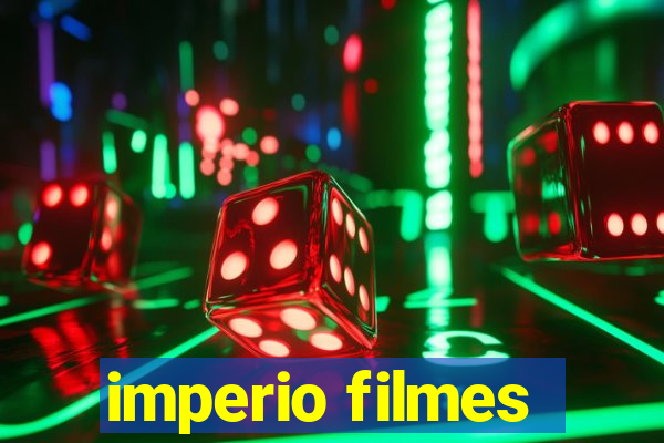 imperio filmes